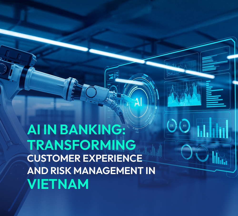 AI in Banking: Transforming Customer Experience and Risk Management in Vietnam