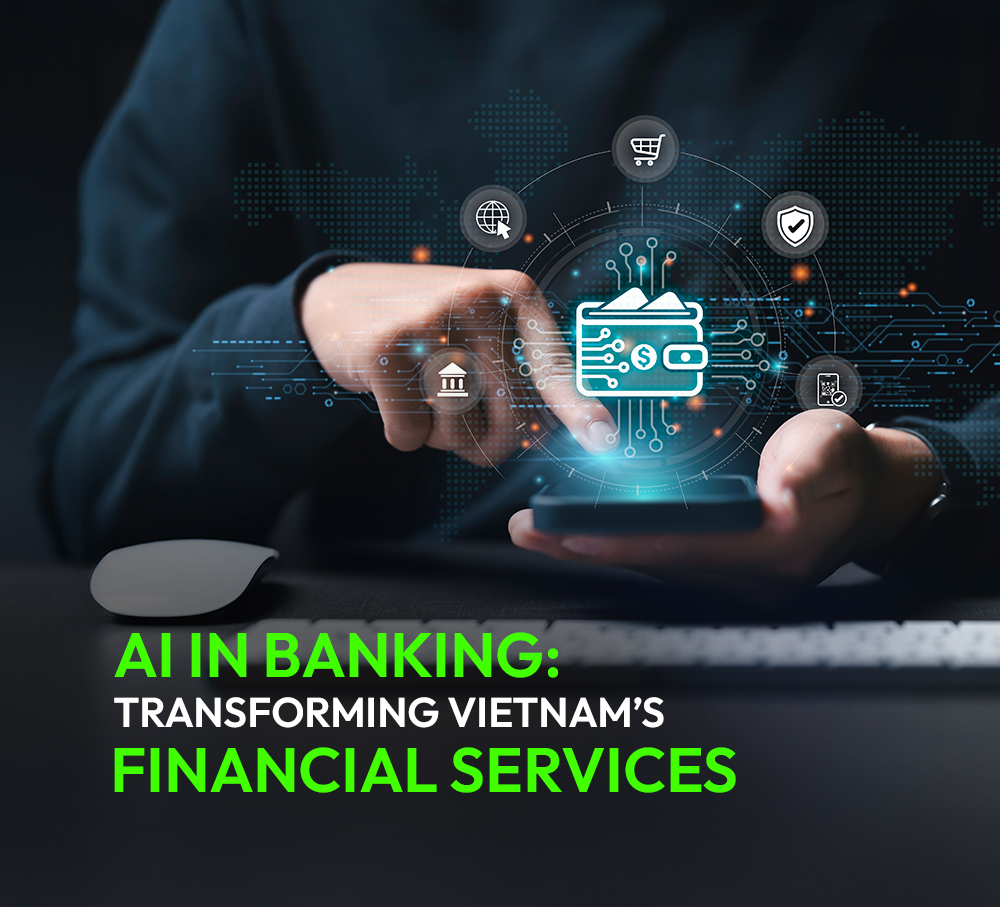 AI in Banking: Transforming Vietnam’s Financial Services