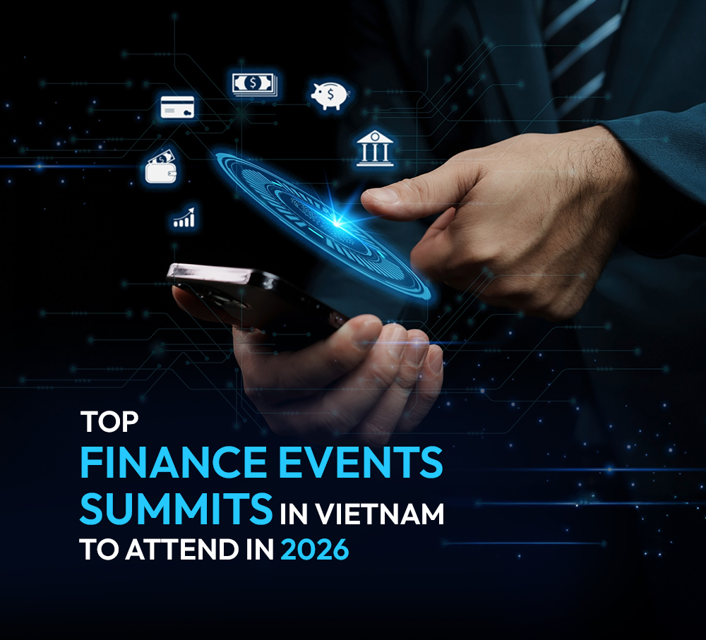 Top Finance Events and Summits in Vietnam to Attend in 2026